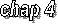 chap 4